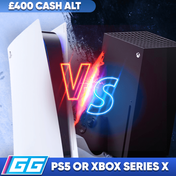 PS5 VS XBOX SERIES X or £400 CASH